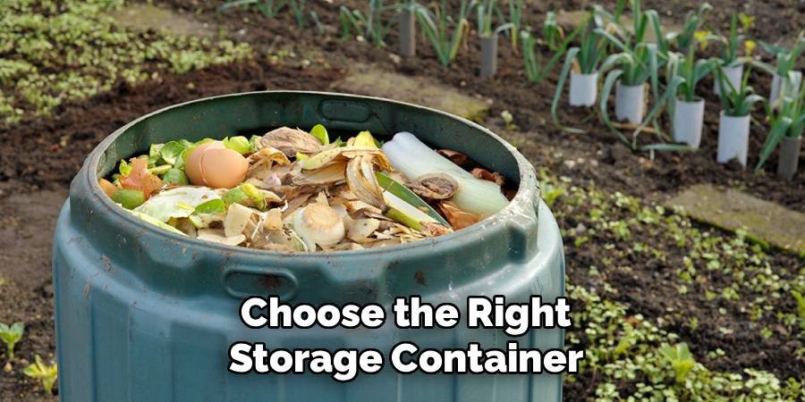 Choose the Right Storage Container