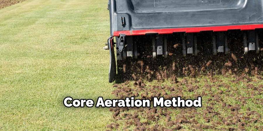 Core Aeration Method