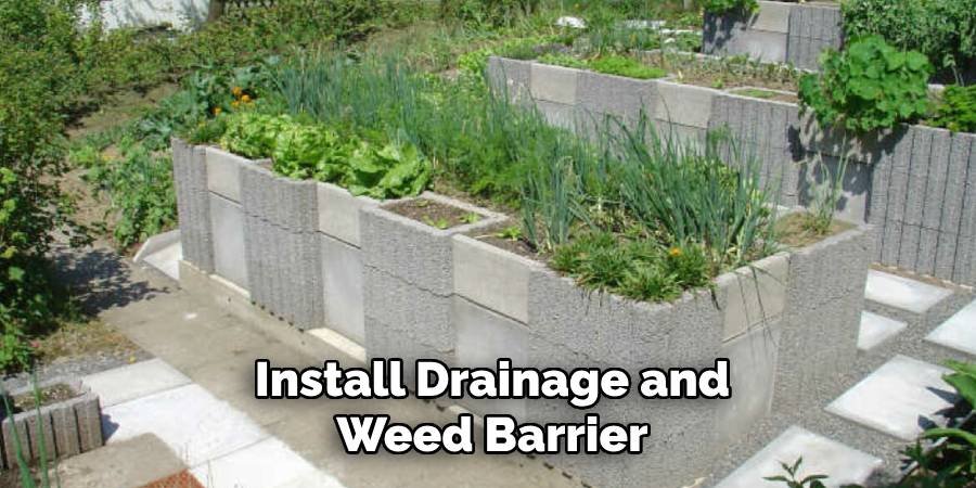 Install Drainage and Weed Barrier