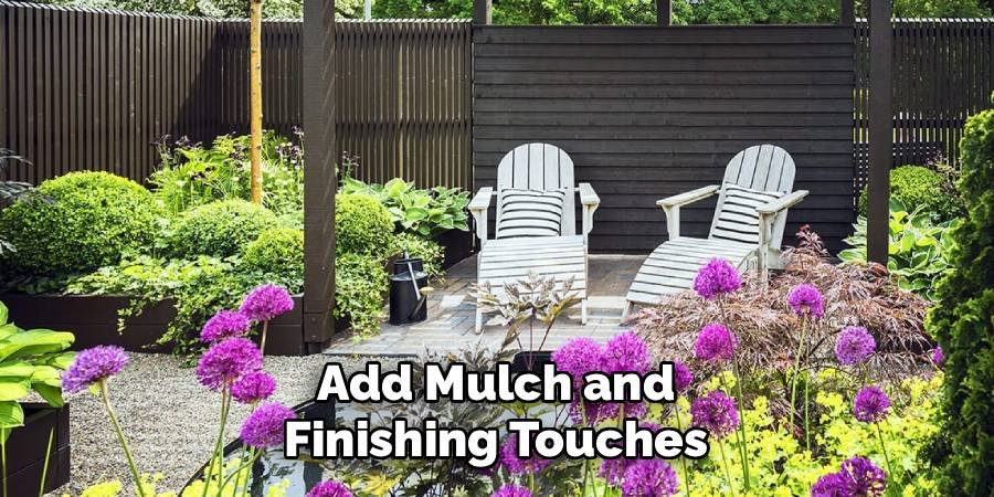 Add Mulch and Finishing Touches