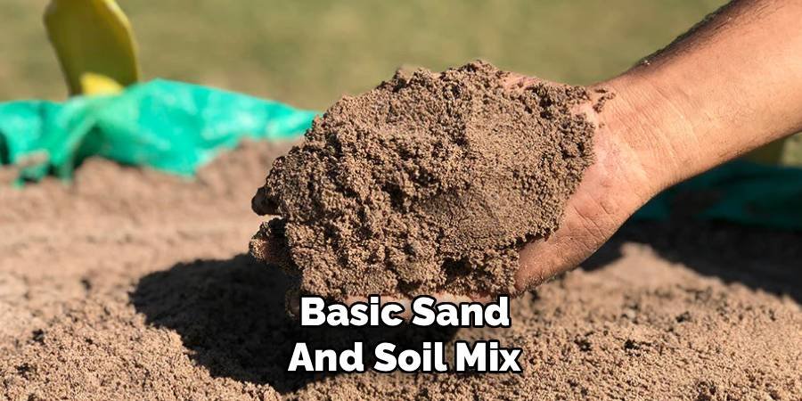 Basic Sand and Soil Mix