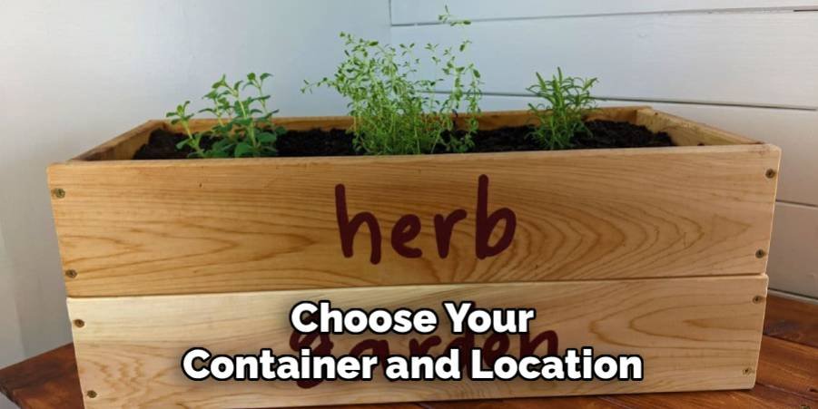 Choose Your Container and Location