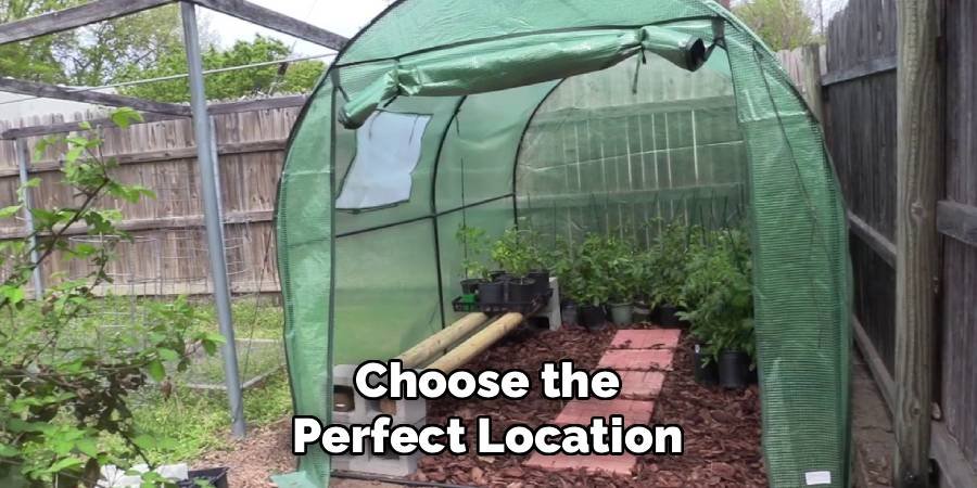 Choose the Perfect Location