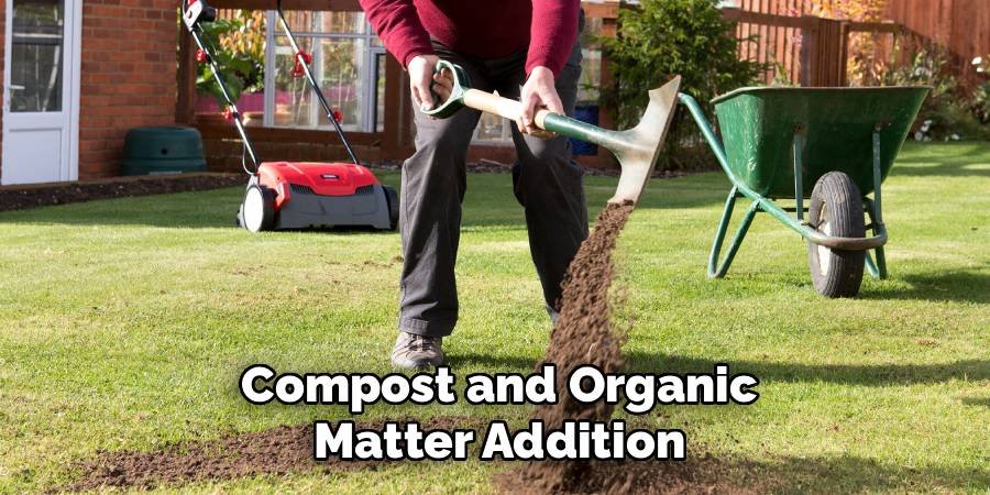 Compost and Organic Matter Addition
