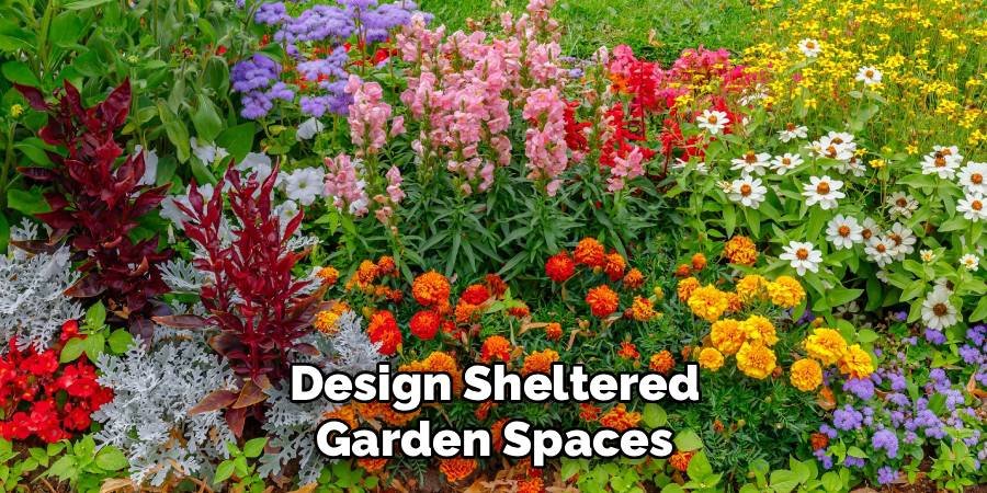 Design Sheltered Garden Spaces