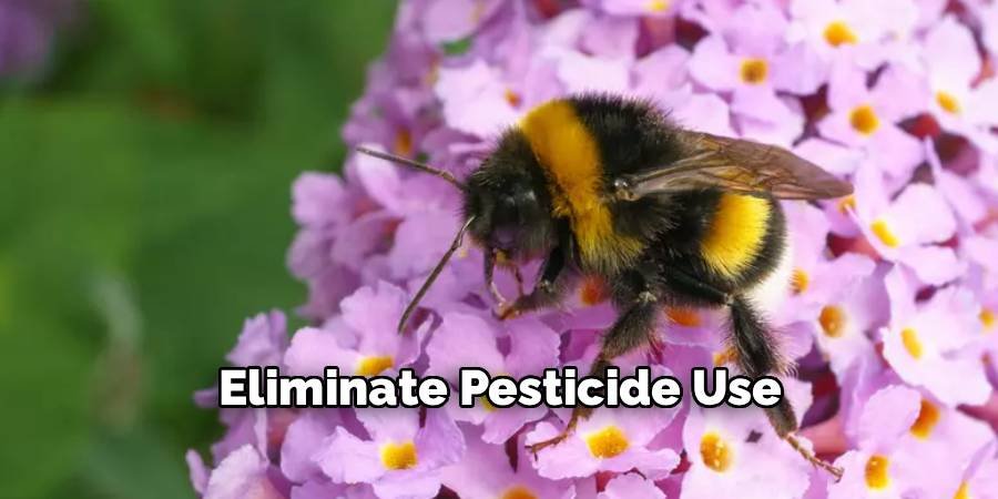 Eliminate Pesticide Use