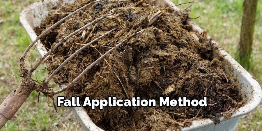 Fall Application Method