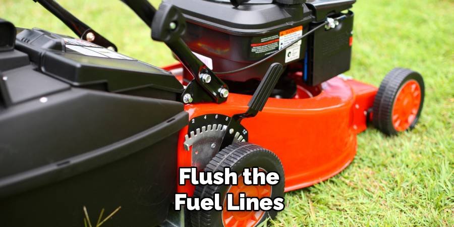 Flush the Fuel Lines 