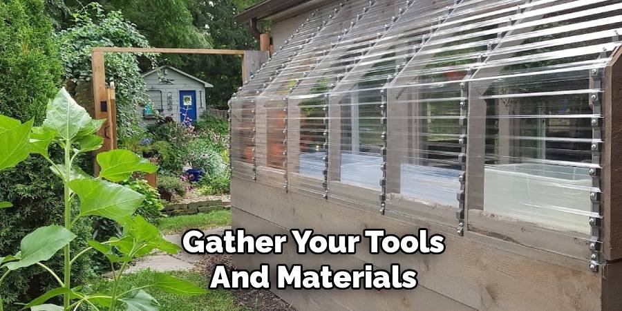 Gather Your Tools and Materials