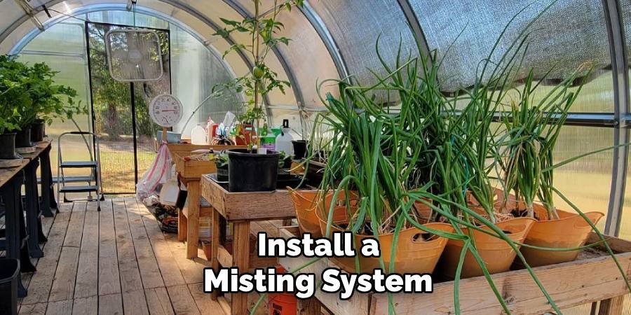 Install a Misting System