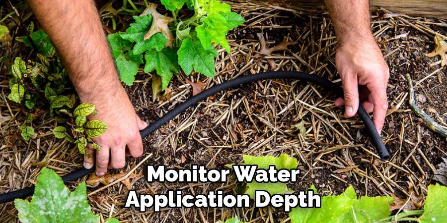 Monitor Water Application Depth