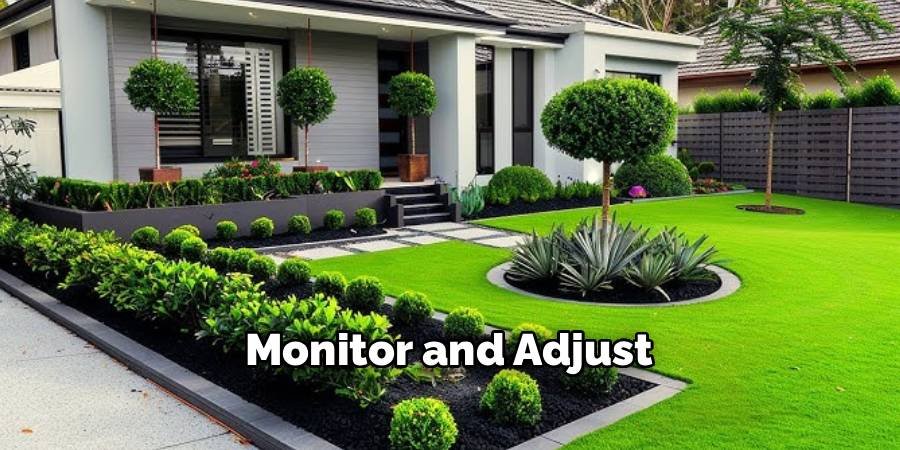 Monitor and Adjust