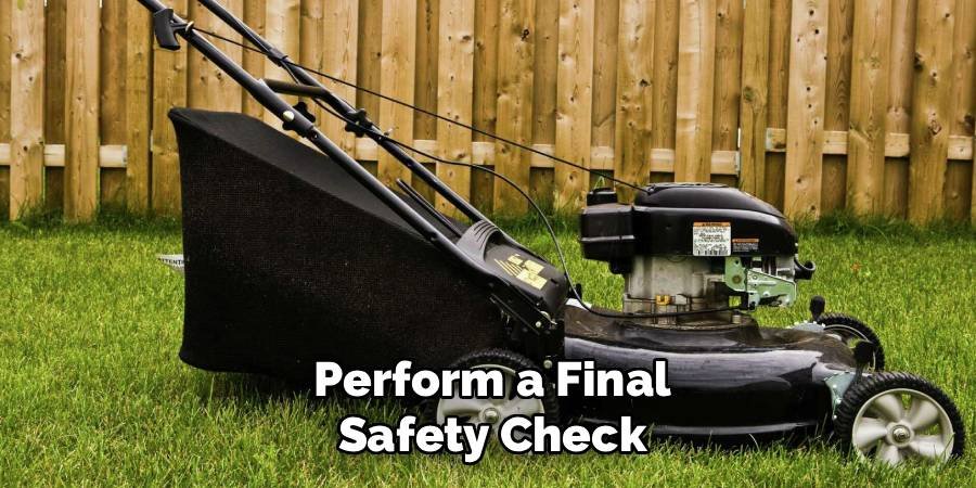 Perform a Final Safety Check