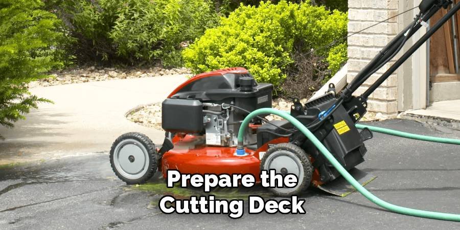 Prepare the Cutting Deck