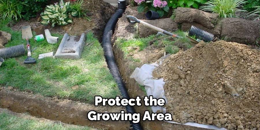 Protect the Growing Area