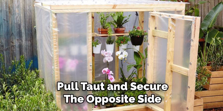 Pull Taut and Secure the Opposite Side