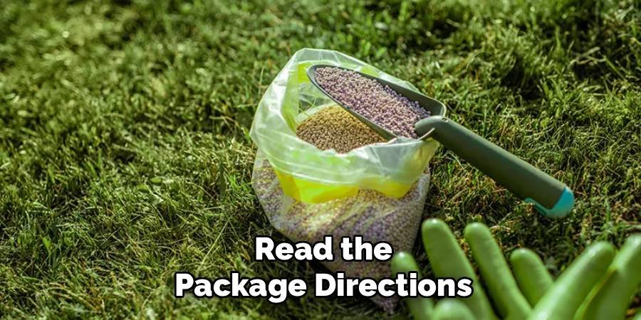 Read the Package Directions