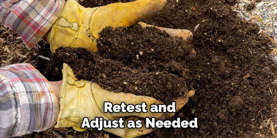 Retest and Adjust as Needed