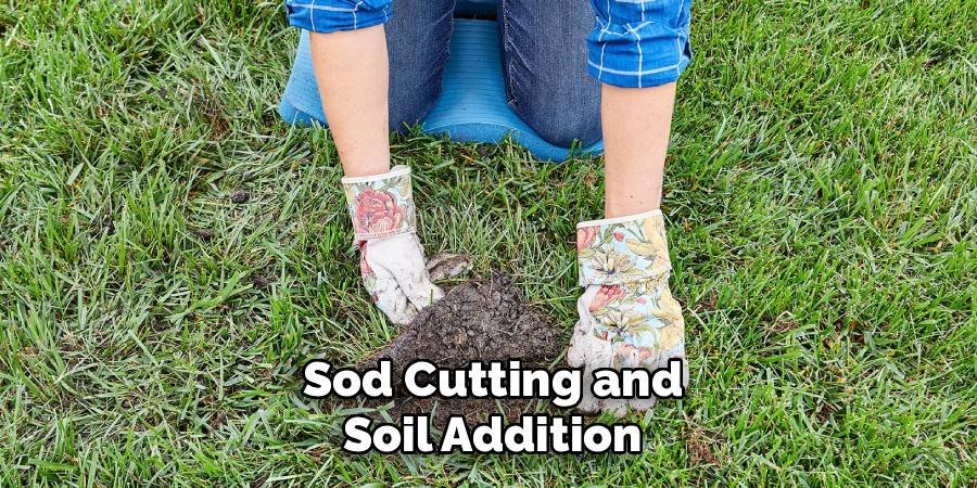 Sod Cutting and Soil Addition