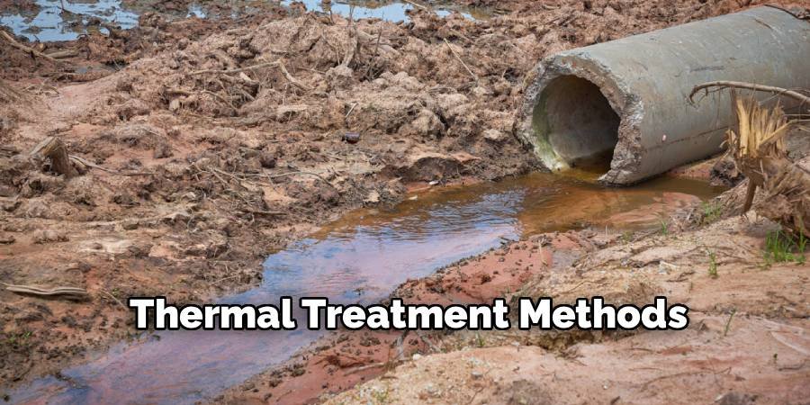Thermal Treatment Methods