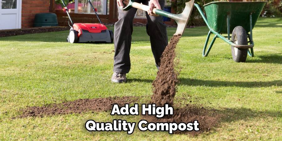 Add High-Quality Compost