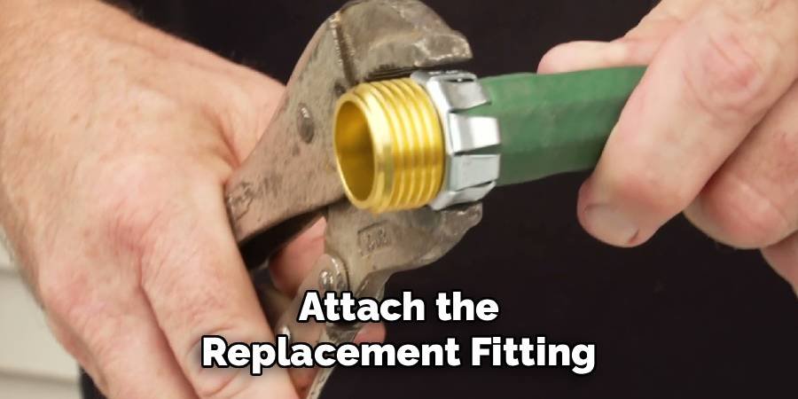 Attach the Replacement Fitting