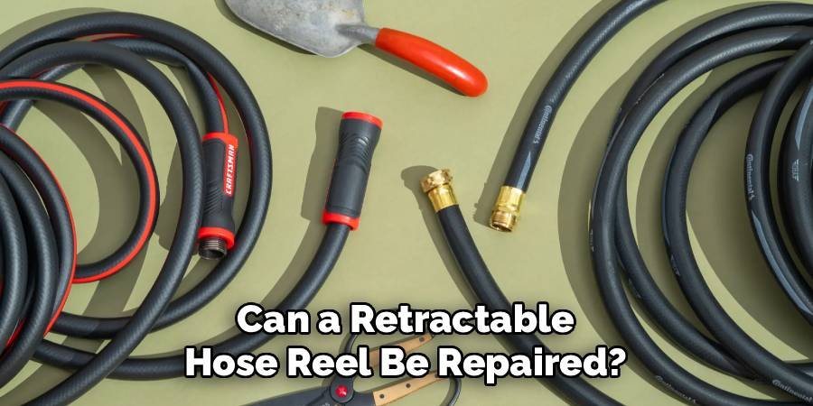 Can a Retractable Hose Reel Be Repaired?