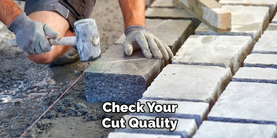Check Your Cut Quality