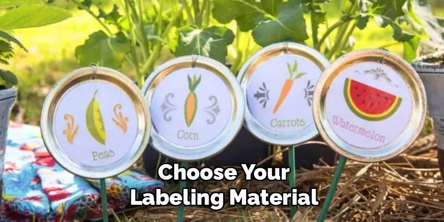 Choose Your Labeling Material