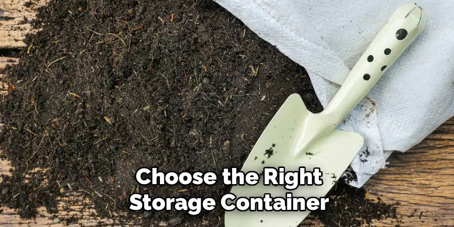 Choose the Right Storage Container