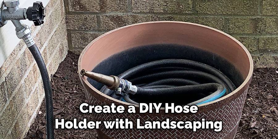 Create a DIY Hose Holder with Landscaping