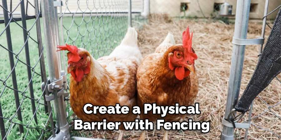 Create a Physical Barrier with Fencing