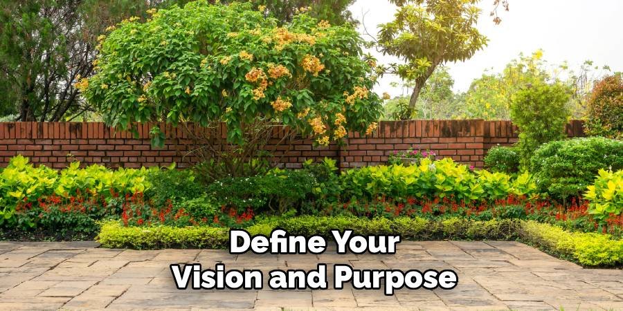 Define Your Vision and Purpose