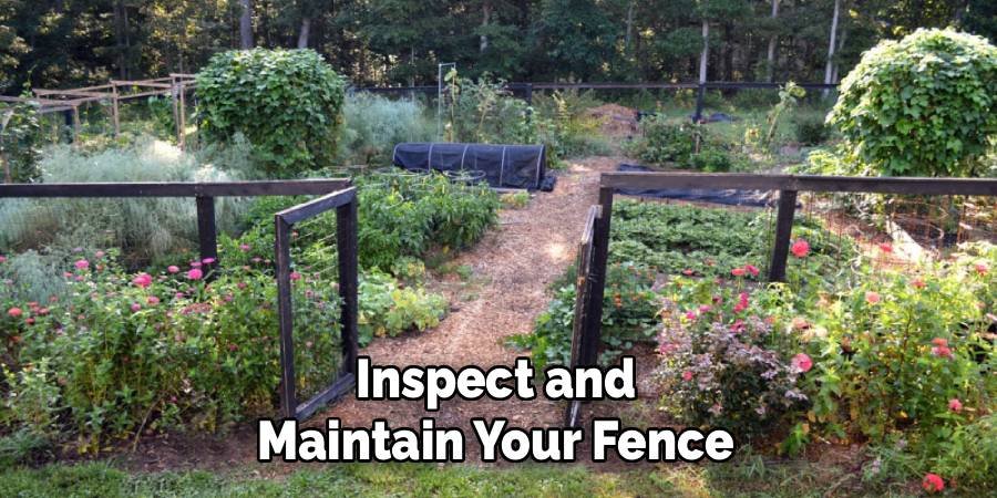 Inspect and Maintain Your Fence