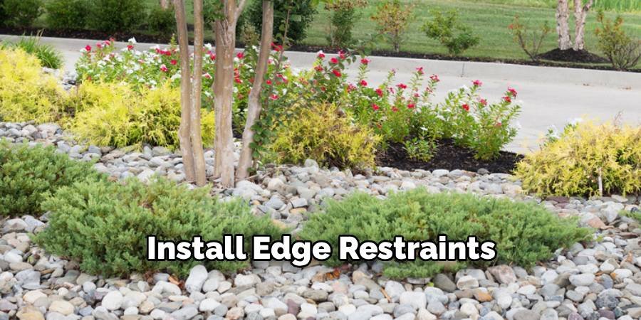 Install Edge Restraints