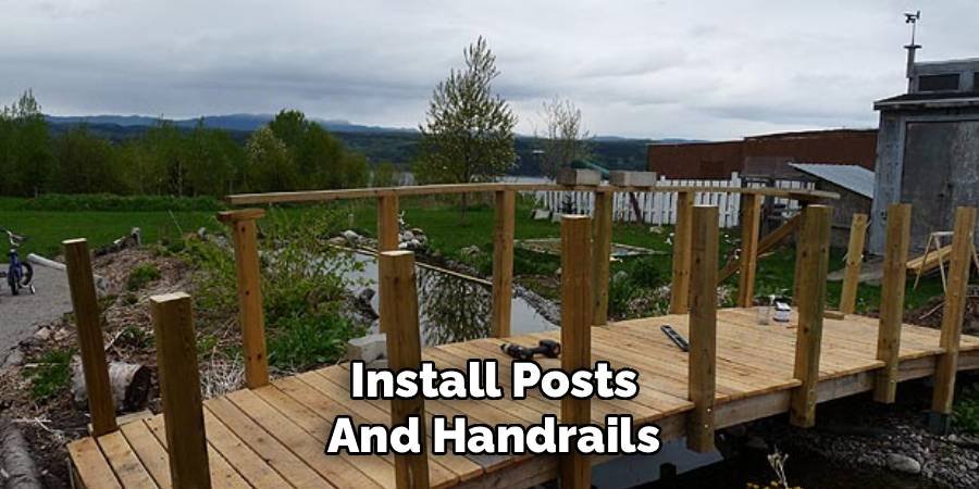 Install Posts and Handrails