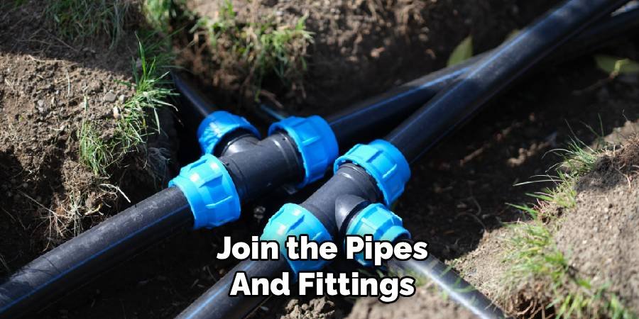 Join the Pipes and Fittings