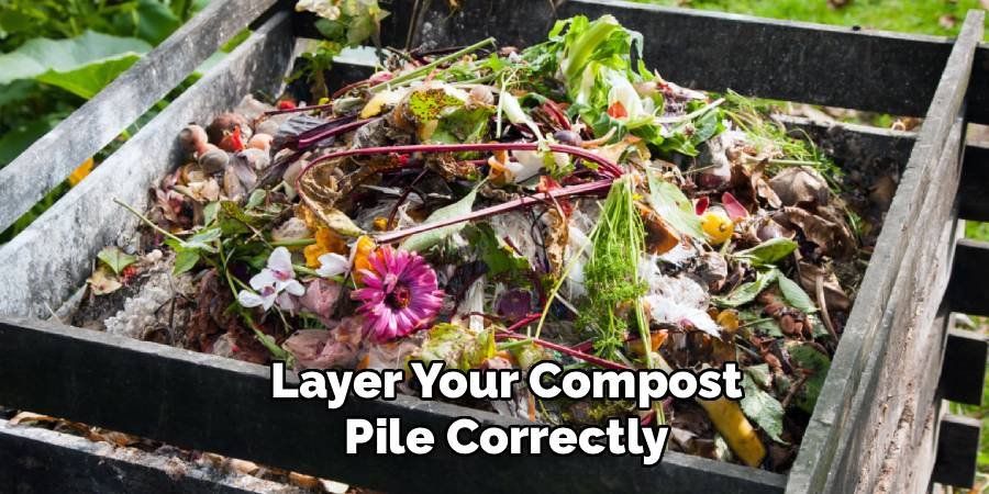 Layer Your Compost Pile Correctly