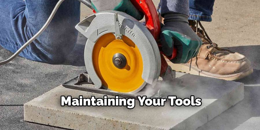 Maintaining Your Tools