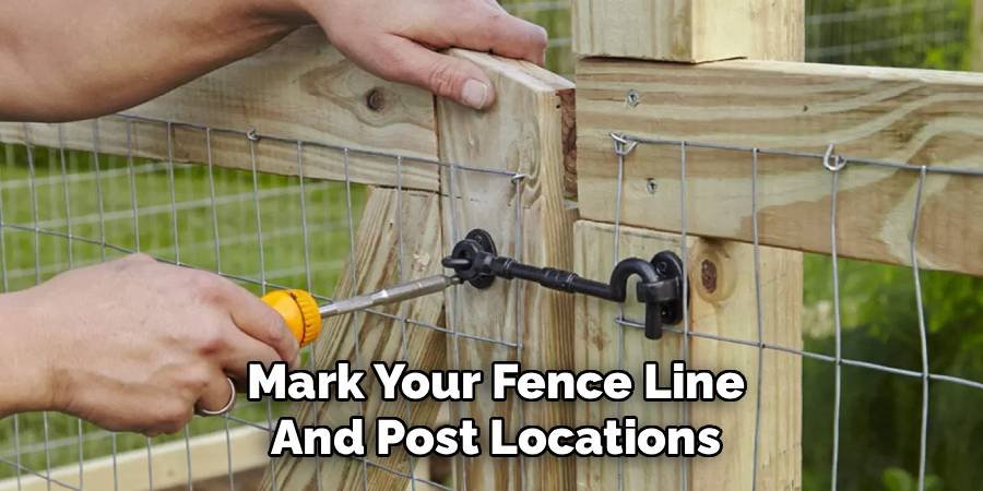 Mark Your Fence Line and Post Locations