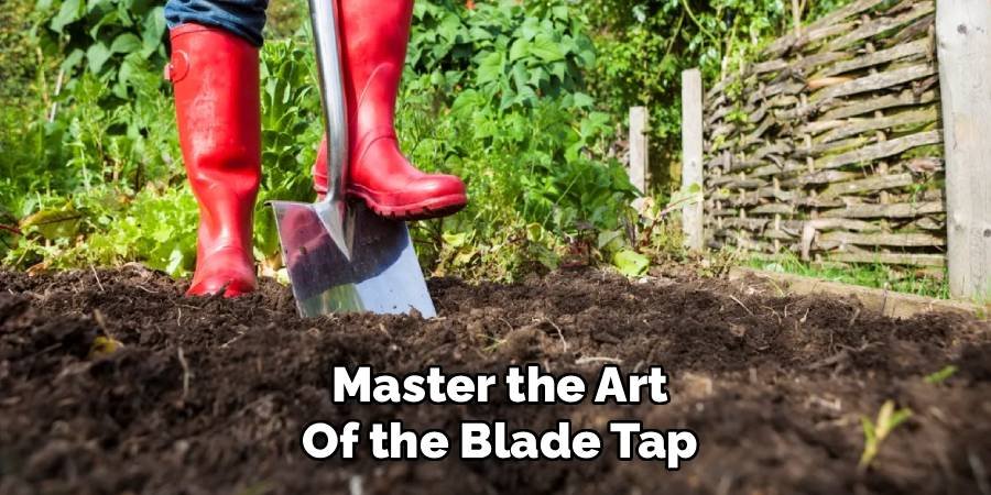 Master the Art of the Blade Tap