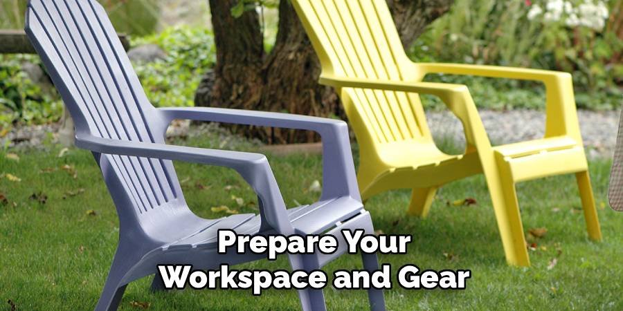 Prepare Your Workspace and Gear