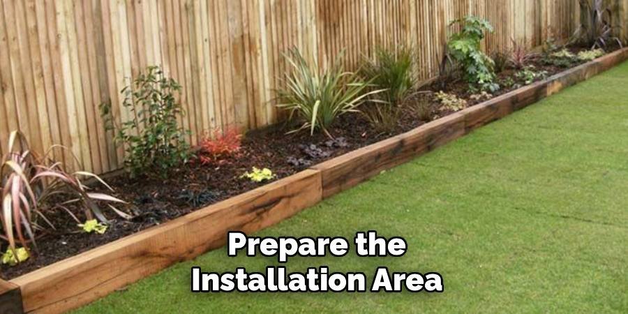 Prepare the Installation Area