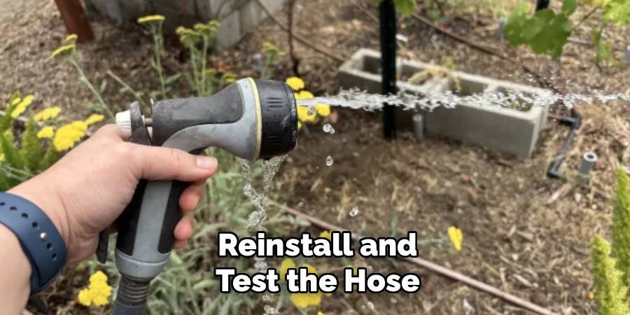 Reinstall and Test the Hose