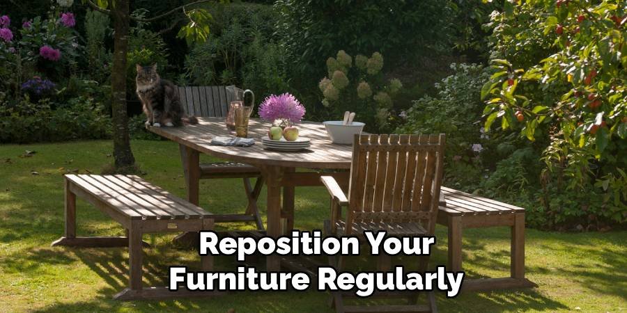 Reposition Your Furniture Regularly