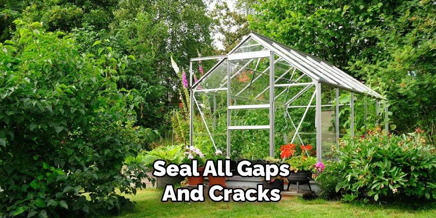 Seal All Gaps and Cracks