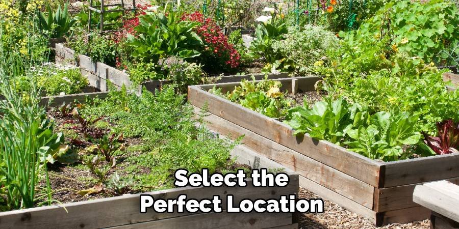 Select the Perfect Location