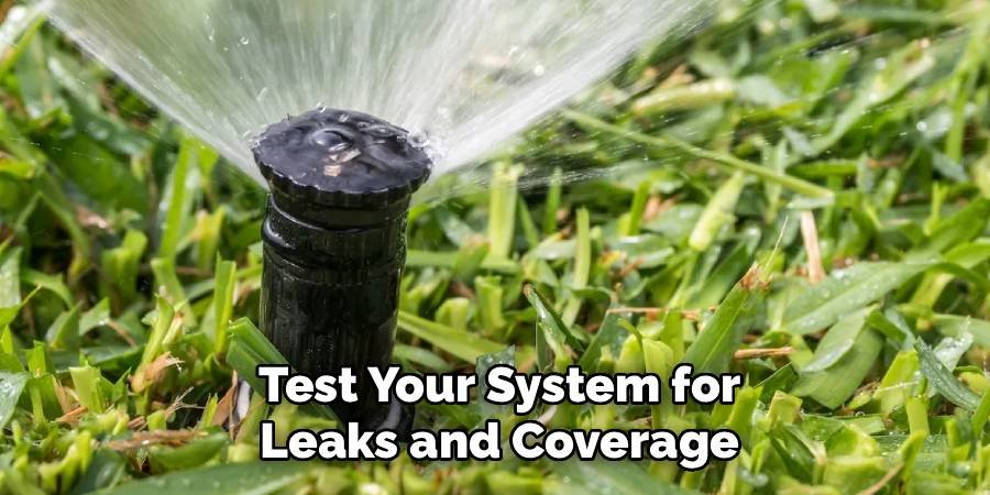 Test Your System for Leaks and Coverage