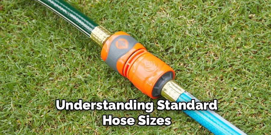 Understanding Standard Hose Sizes