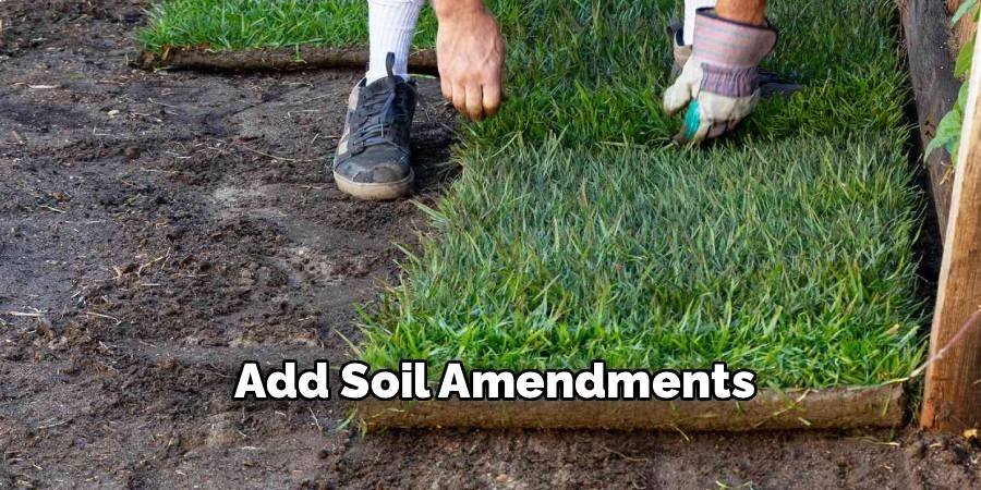 Add Soil Amendments